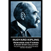 Rudyard Kipling - Rewards and Fairies: "Follow the dream, and always the dream, and only the dream" - Paperback