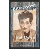 Bittersweet Love Songs of Bob Dylan - Paperback