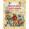 The Adventures of Brer Rabbit and Friends - Paperback