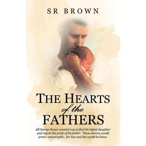 The Hearts of the Fathers - Paperback