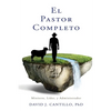 El Pastor Completo: Ministro, Líder, y Administrador - Paperback