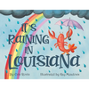 It's Raining in Louisiana - Board Book