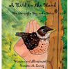 A Bird in the Hand: The Story of a Boy and a Robin - Hardcover