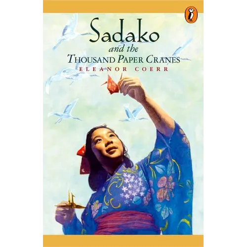 Sadako and the Thousand Paper Cranes - Paperback