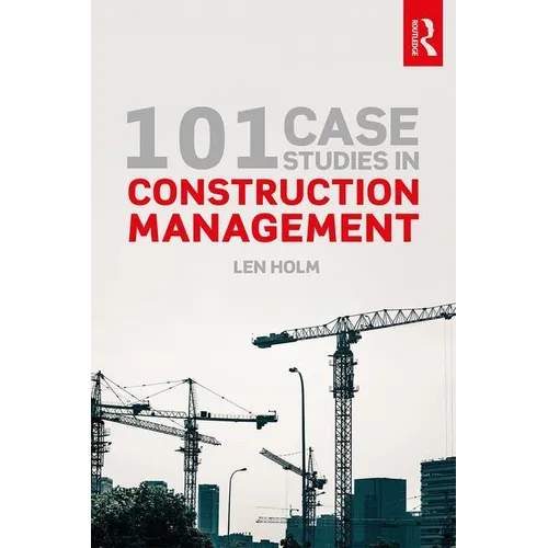 101 Case Studies in Construction Management - Paperback