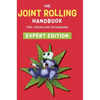 The Joint Rolling Handbook: Expert Edition - Hardcover