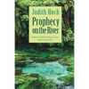 Prophecy on the River - Paperback
