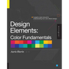 Design Elements, Color Fundamentals: A Graphic Style Manual for Understanding How Color Affects Design - Paperback