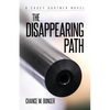 The Disappearing Path: A Casey Gartner Novel - Paperback