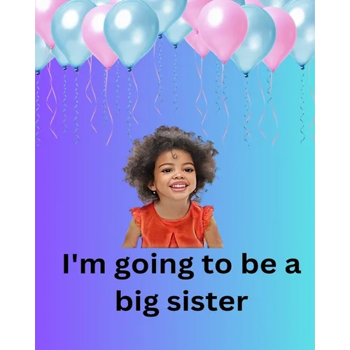 I'm Going To Be A Big Sister - Paperback