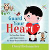 Guard Your Heart - Hardcover