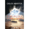 Cielos Abiertos: Un estudio sobre el Arte de la Guerra de Intercesion - Paperback