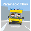 Paramedic Chris - Hardcover