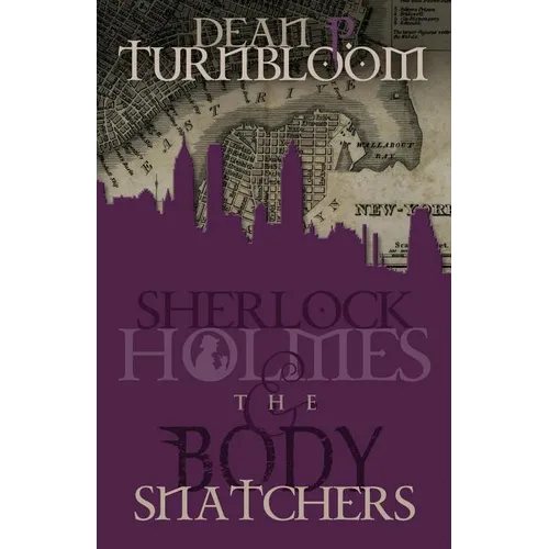 Sherlock Holmes and the Body Snatchers - Paperback
