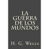 La guerra de los mundos - Paperback