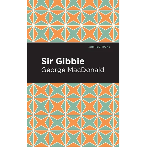 Sir Gibbie - Hardcover