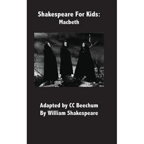 Shakespeare for Kids: Macbeth - Paperback