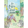 The Fairy Tree: Irish Magic - Hardcover