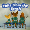 Tails from the Bench - Paperback