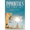 Immortals of the Sky - Paperback