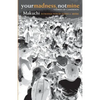 Your Madness, Not Mine: Stories of Cameroon - Paperback