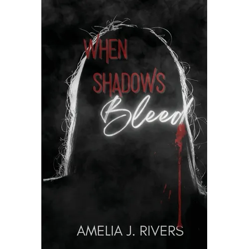When Shadows Bleed - Paperback