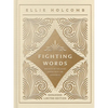 Fighting Words Devotional: Expanded Limited Edition - Hardcover