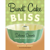 Bundt Cake Bliss: Delicious Desserts from Midwest Kitchens - Paperback