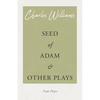 Seed of Adam and Other Plays - Paperback