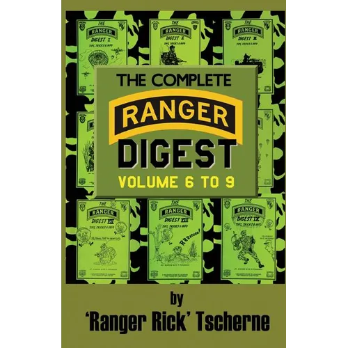 The Complete Ranger Digest: Vols. VI-IX - Paperback
