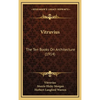 Vitruvius: The Ten Books On Architecture (1914) - Hardcover