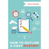 How to Outline a Cozy Mystery Workbook - Paperback