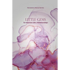 Little Gems: To Improve Life's Relationships - Paperback