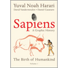 Sapiens: A Graphic History: The Birth of Humankind (Vol. 1) - Hardcover