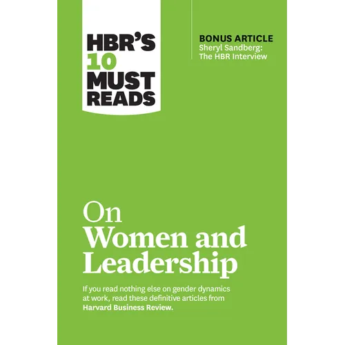 Hbr's 10 Must Reads on Women and Leadership (with Bonus Article Sheryl Sandberg: The HBR Interview) - Hardcover