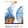 The Beautiful Risk: A New Psychology of Loving and Being Loved - Paperback