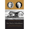 You Need a Schoolhouse: Booker T. Washington, Julius Rosenwald, and the Building of Schools for the Segregated South - Paperback