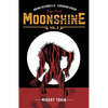 Moonshine Volume 2: Misery Train - Paperback