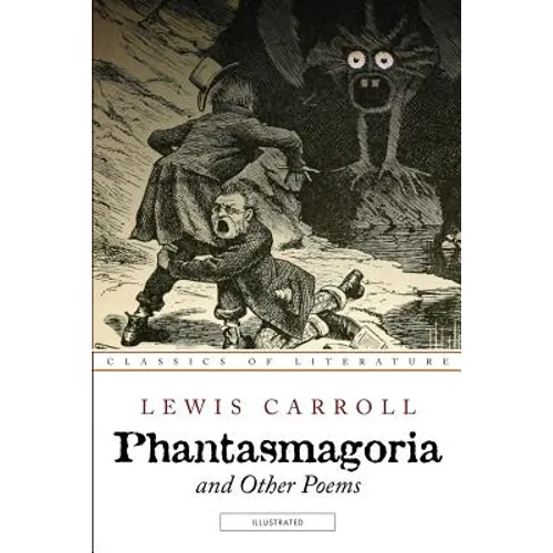 Phantasmagoria and Other Poems: Illustrated - Paperback