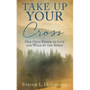 Take Up Your Cross - Paperback
