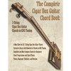 The Complete Cigar Box Guitar Chord Book: 3-String Cigar Box Guitar Chords in GDG Tuning - Paperback