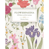 Flowerpaedia: 1000 Flowers and Their Meanings - Paperback