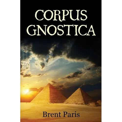 Corpus Gnostica - Paperback