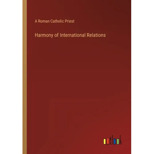 Harmony of International Relations - Paperback