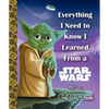 Everything I Need to Know I Learned from a Star Wars Little Golden Book - Hardcover