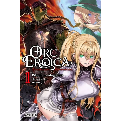 Orc Eroica, Vol. 1 (Light Novel): Conjecture Chronicles Volume 1 - Paperback