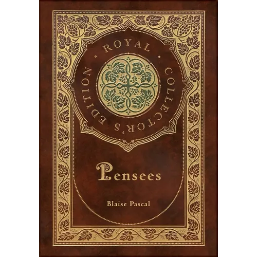 Pensees (Royal Collector's Edition) (Case Laminate Hardcover with Jacket) - Hardcover