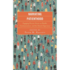 Narrating Patienthood: Engaging Diverse Voices on Health, Communication, and the Patient Experience - Paperback