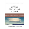 Cómo Escuchar a Dios: Aprenda a Oírlo a Través de Su Palabra - Paperback