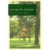 Joining the Mission: A Guide for (Mainly) New College Faculty - Paperback
